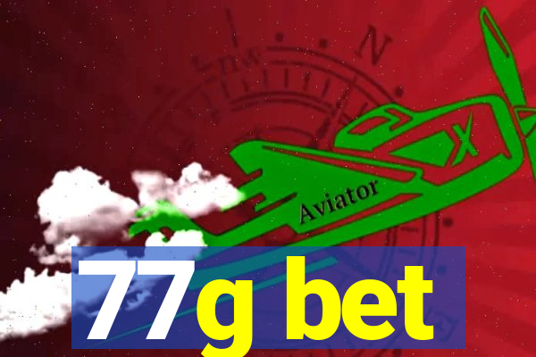 77g bet